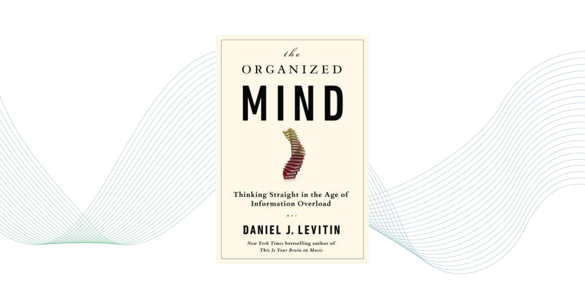 the organized mind books on productivity cover