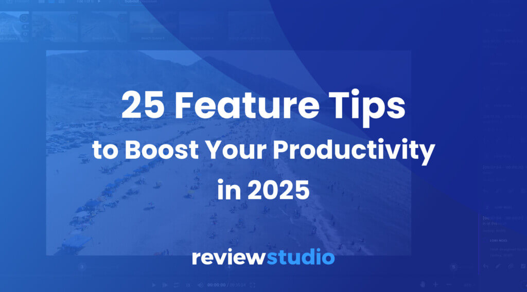 ReviewStudio online proofing features to boost productivity